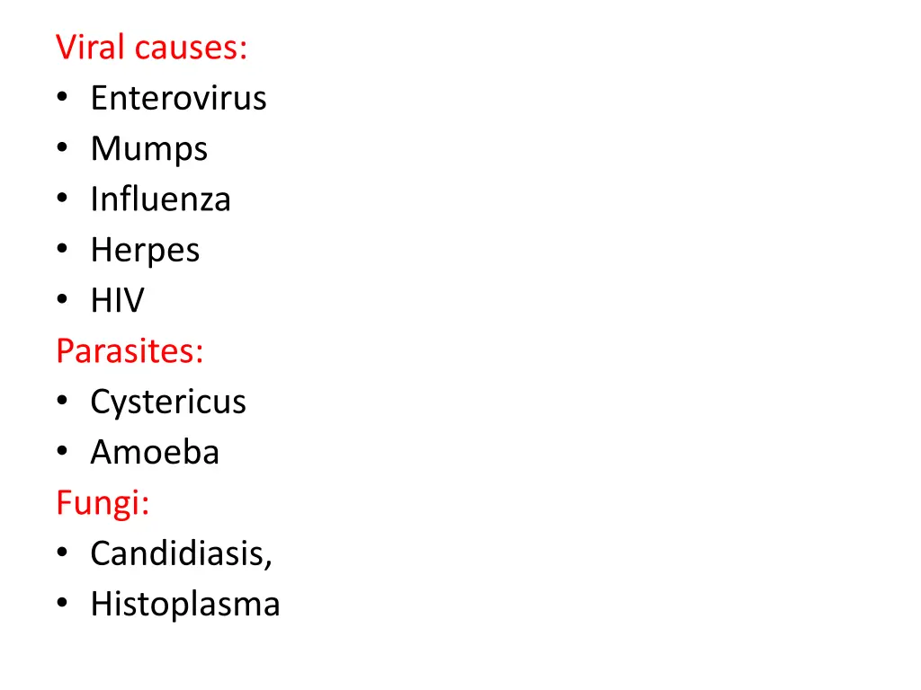 viral causes enterovirus mumps influenza herpes