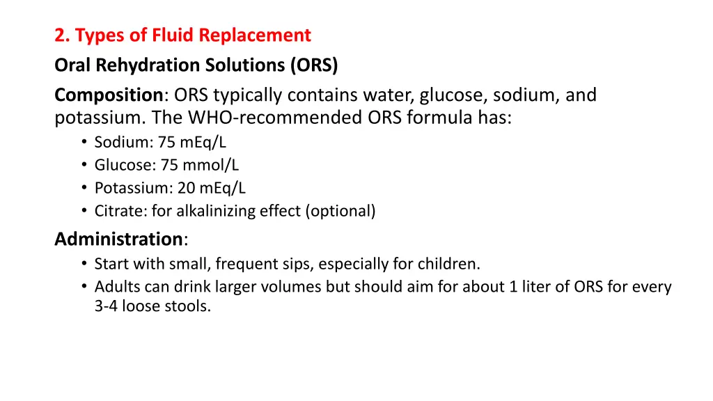 2 types of fluid replacement oral rehydration