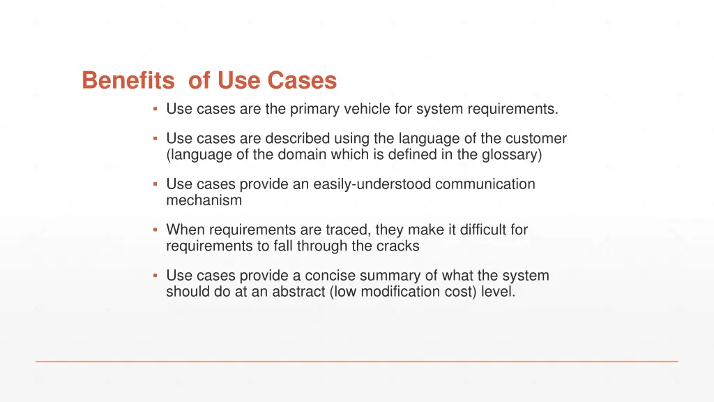 benefits of use cases use cases are the primary