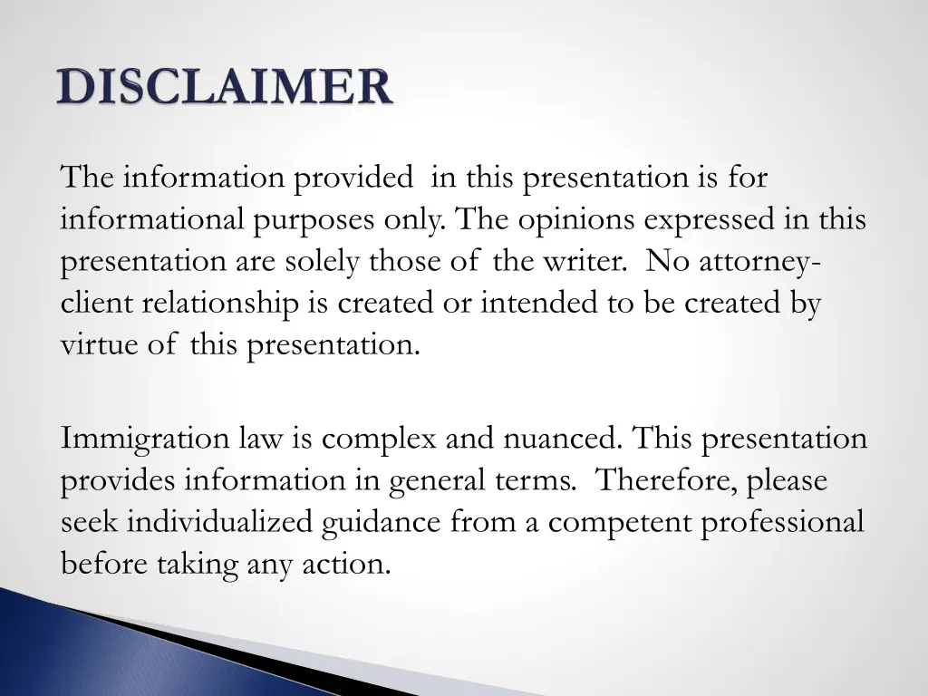 the information provided in this presentation