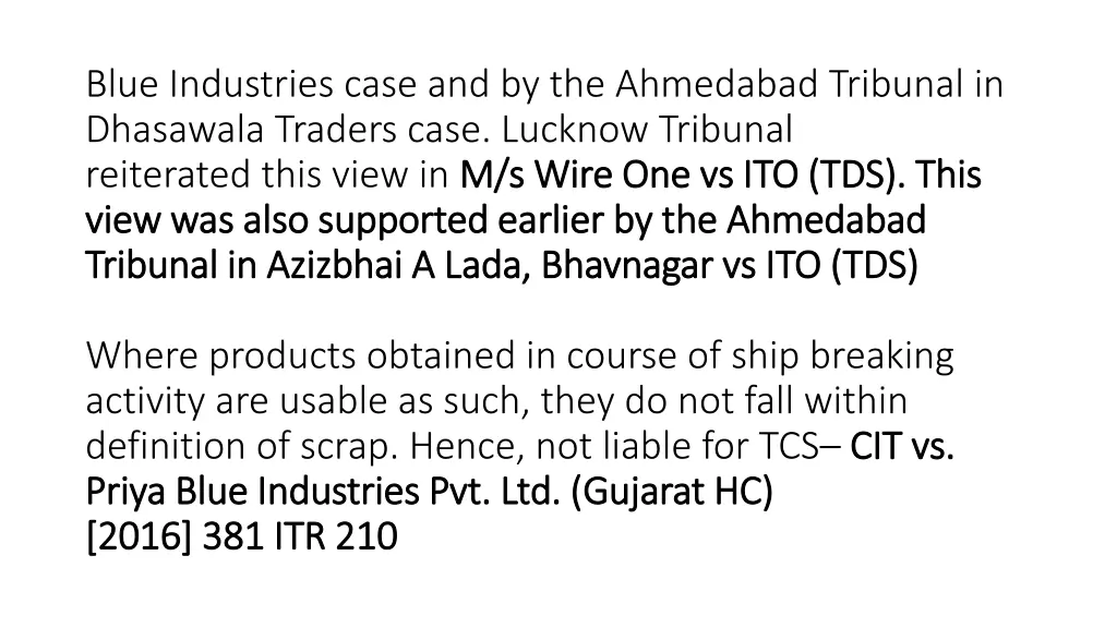 blue industries case and by the ahmedabad