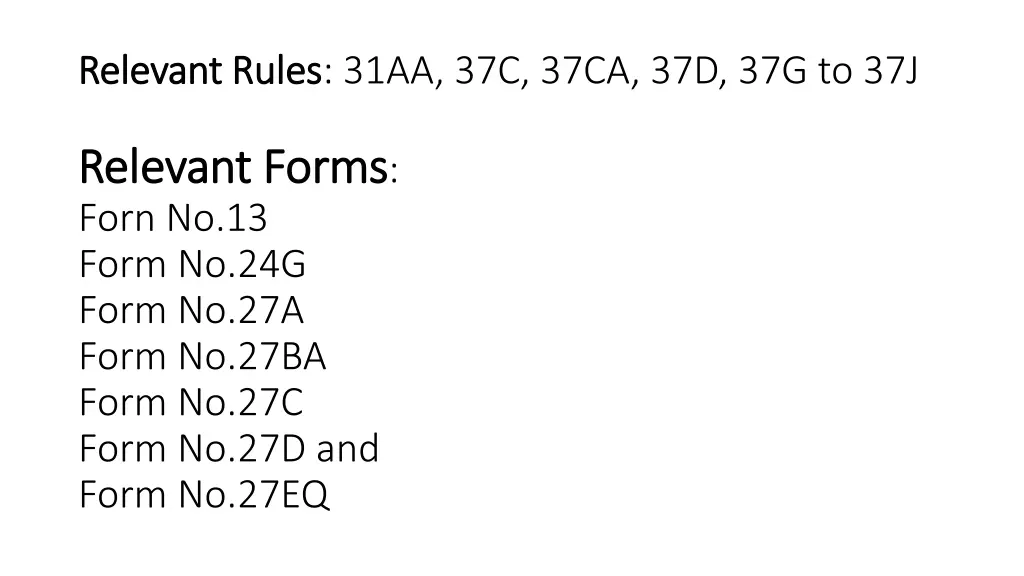 relevant rules relevant rules 31aa 37c 37ca