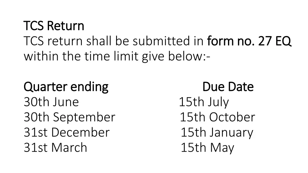 tcs return tcs return tcs return shall