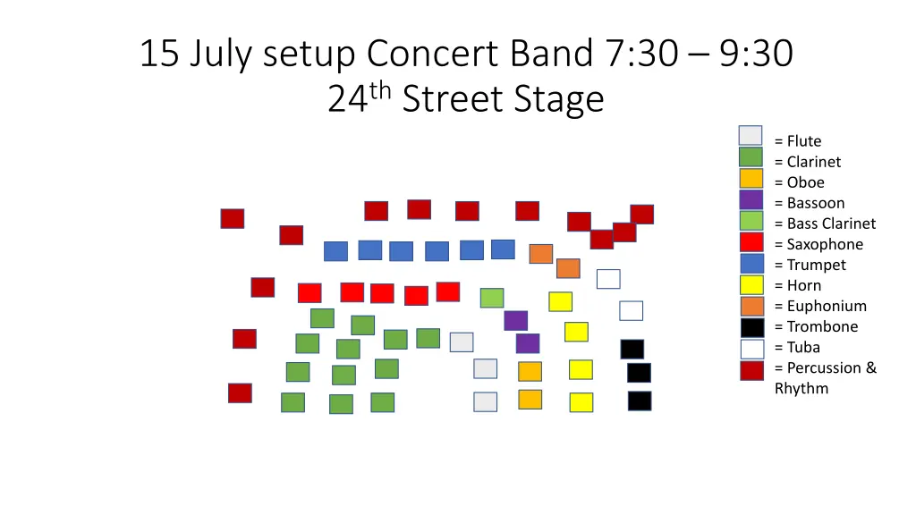15 july setup concert band 7 30 9 30 24 th street