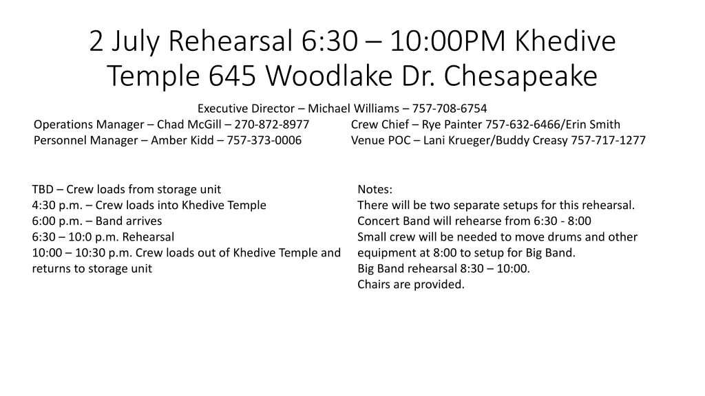 2 july rehearsal 6 30 10 00pm khedive temple