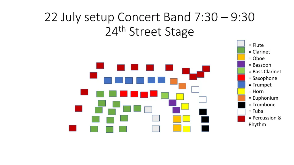 22 july setup concert band 7 30 9 30 24 th street