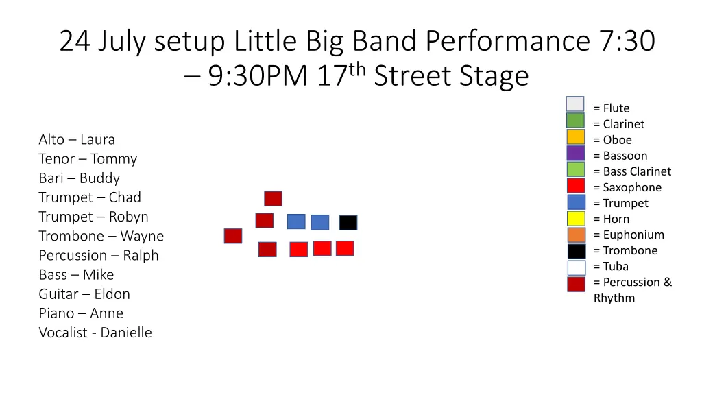 24 july setup little big band performance