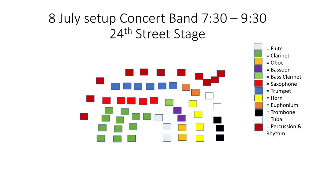 8 july setup concert band 7 30 9 30 24 th street