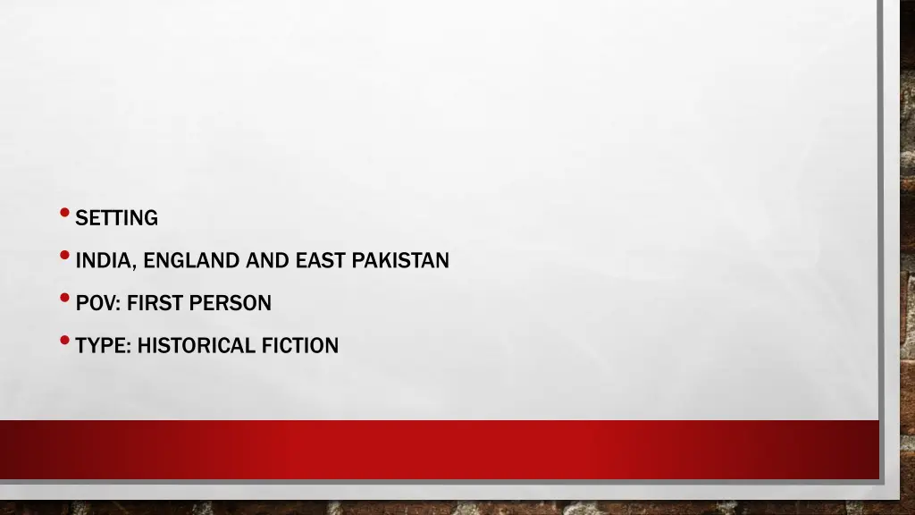 setting india england and east pakistan pov first
