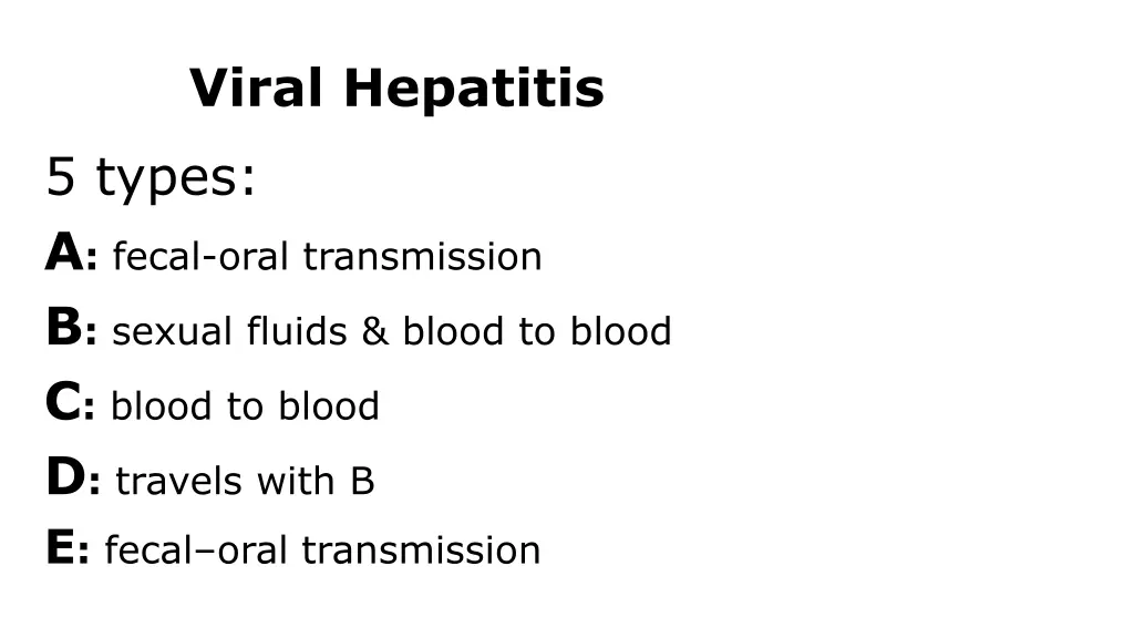 viral hepatitis 5 types a fecal oral transmission