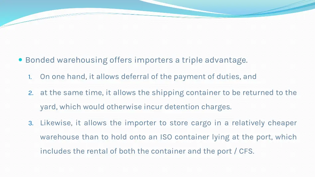 bonded warehousing offers importers a triple