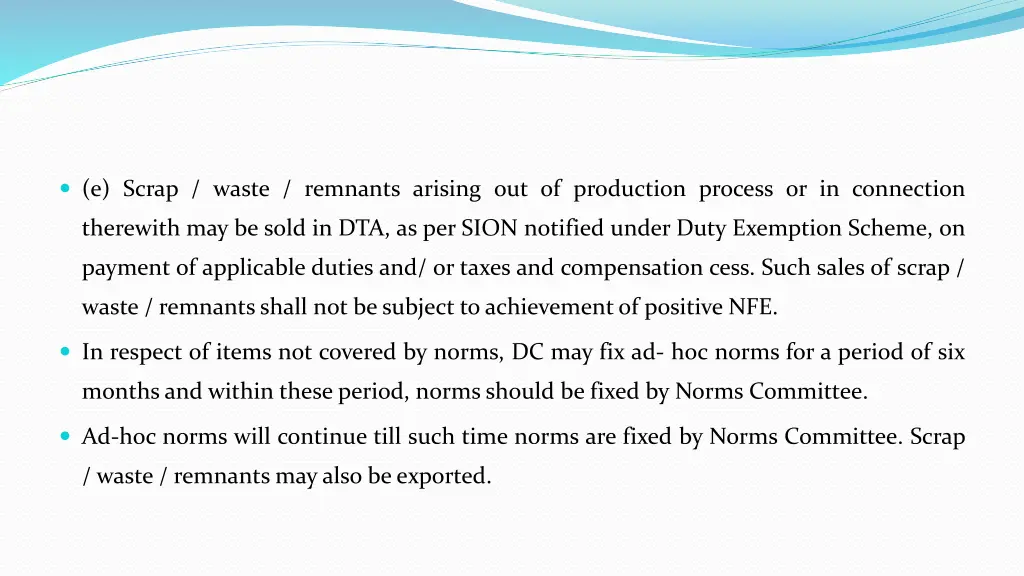 e scrap waste remnants arising out of production