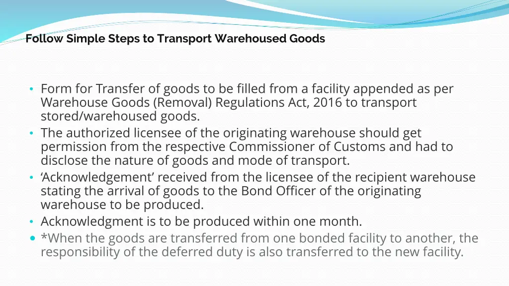 follow simple steps to transport warehoused goods