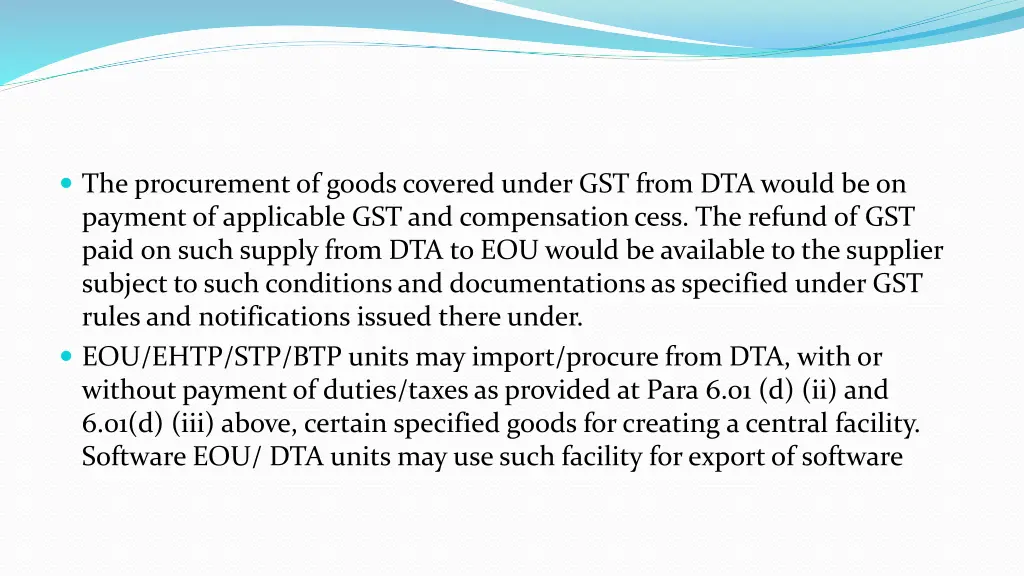 the procurement of goods covered under gst from