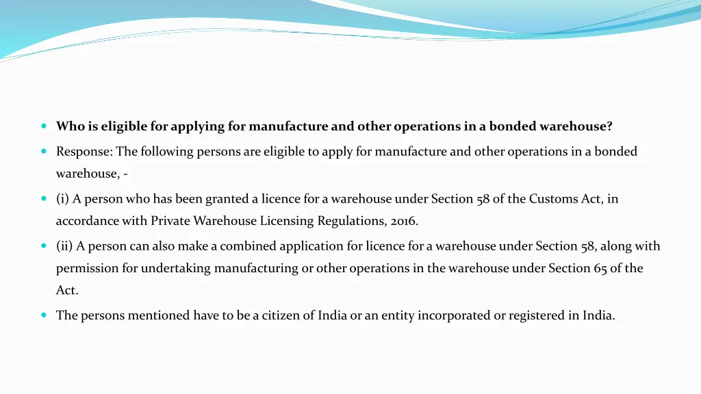 who is eligible for applying for manufacture