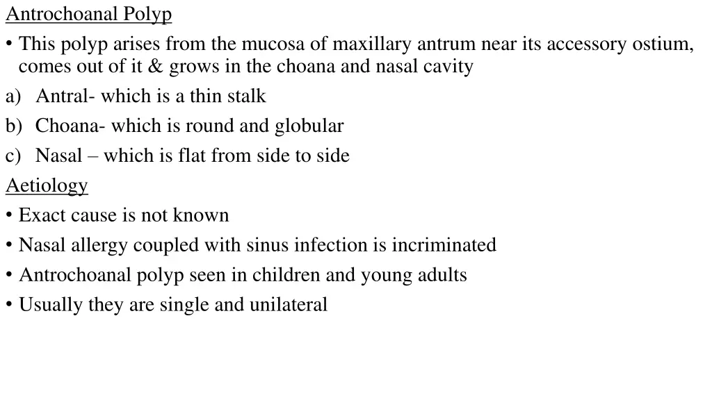 antrochoanal polyp this polyp arises from