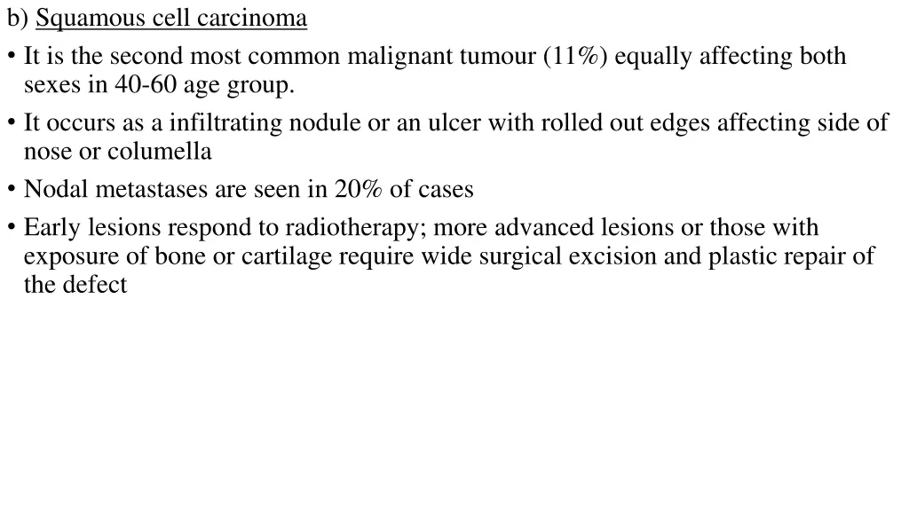 b squamous cell carcinoma it is the second most