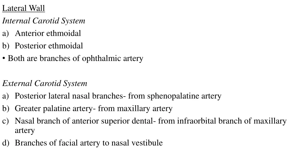 lateral wall internal carotid system a anterior