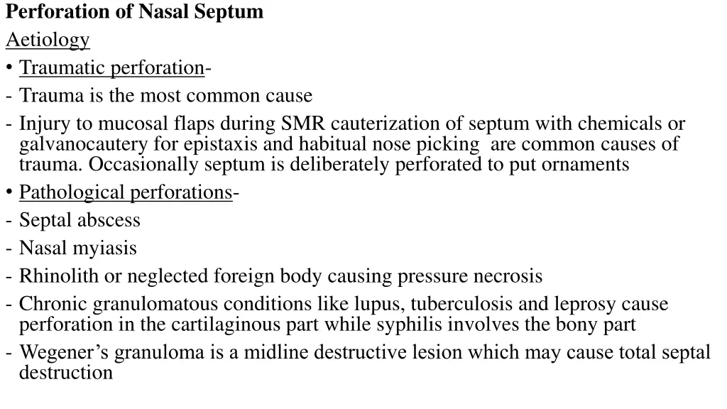perforation of nasal septum aetiology traumatic