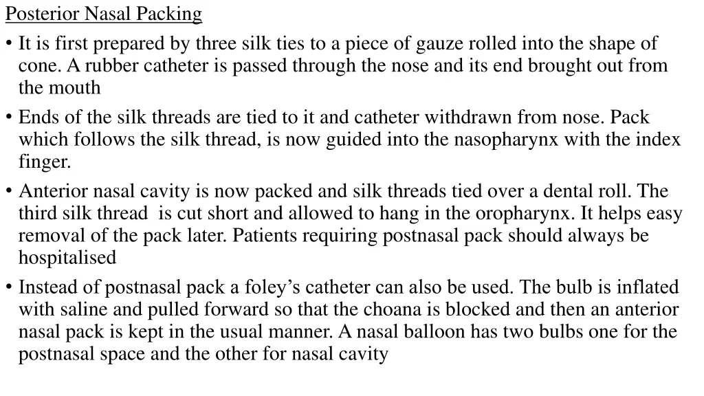 posterior nasal packing it is first prepared