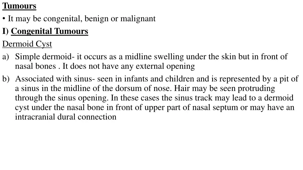 tumours it may be congenital benign or malignant