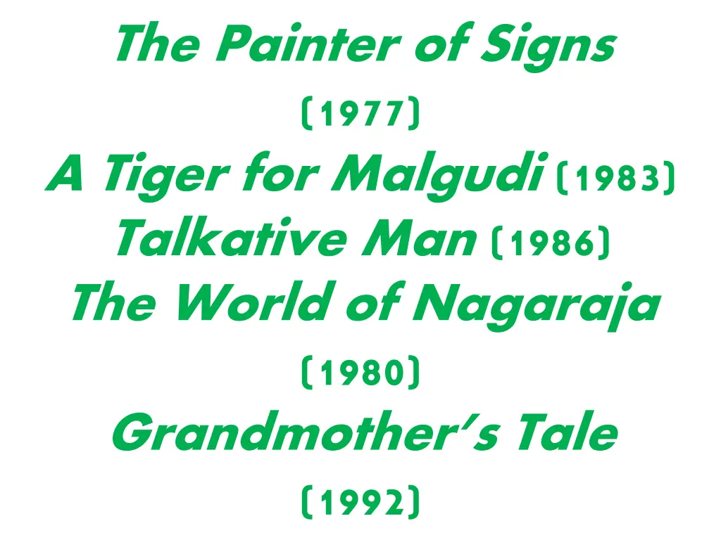 the painter of signs 1977 a tiger for malgudi