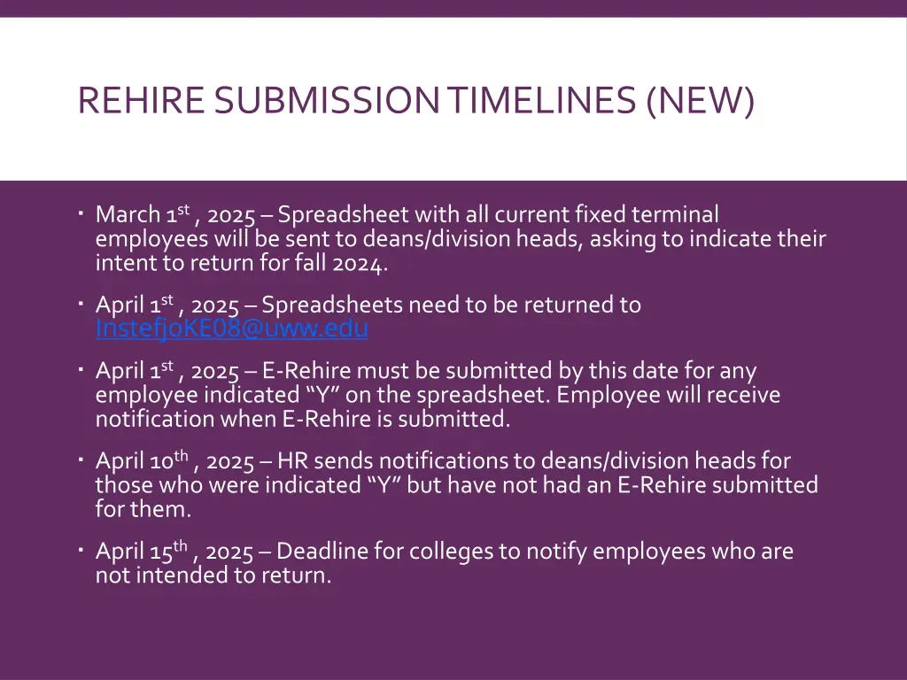 rehire submission timelines new