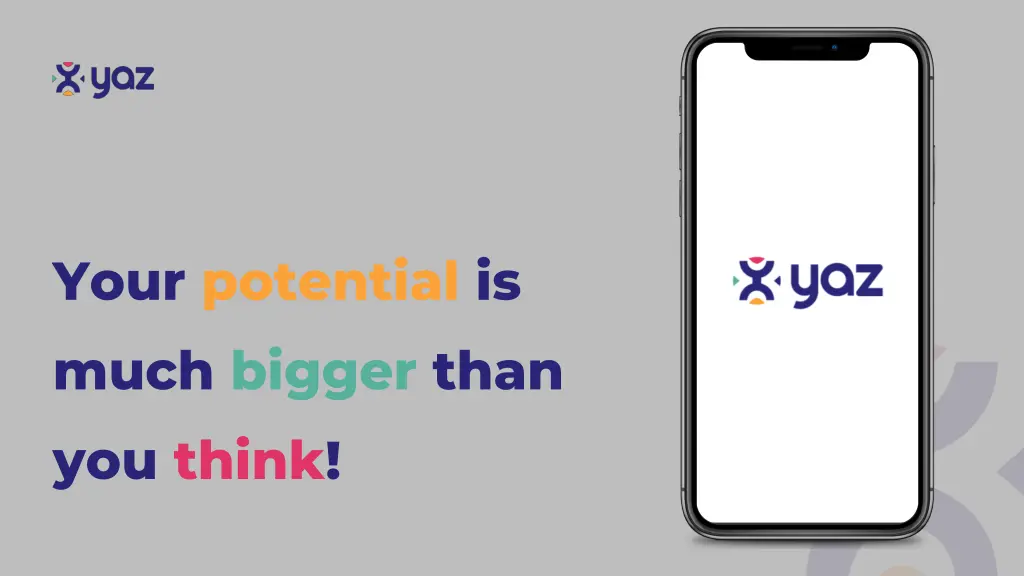 your potential is much bigger than you think