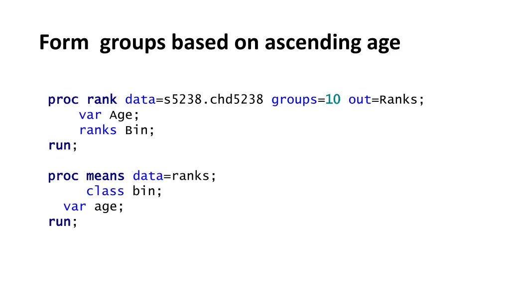 form groups based on ascending age