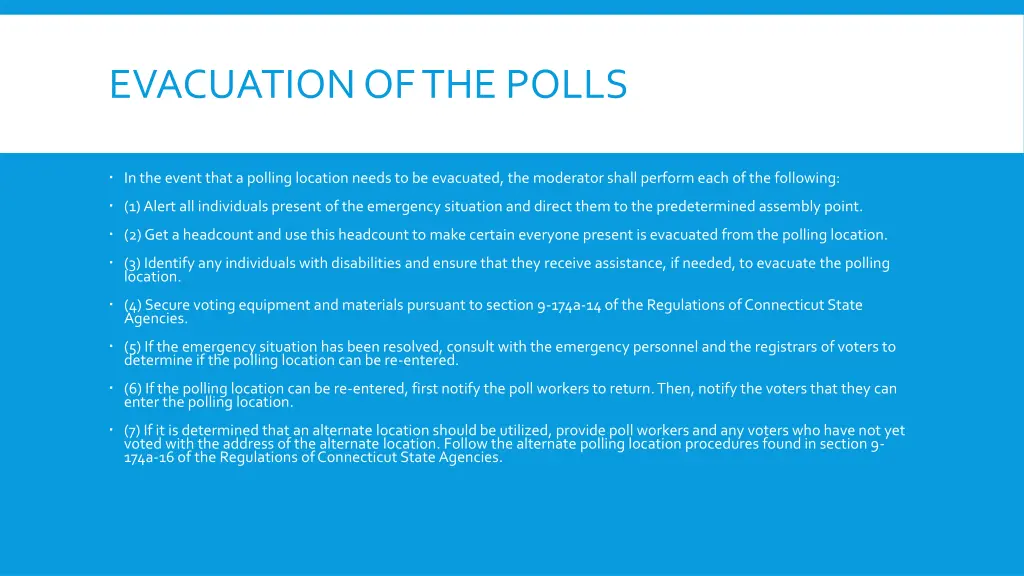 evacuation of the polls