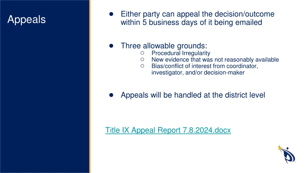 either party can appeal the decision outcome