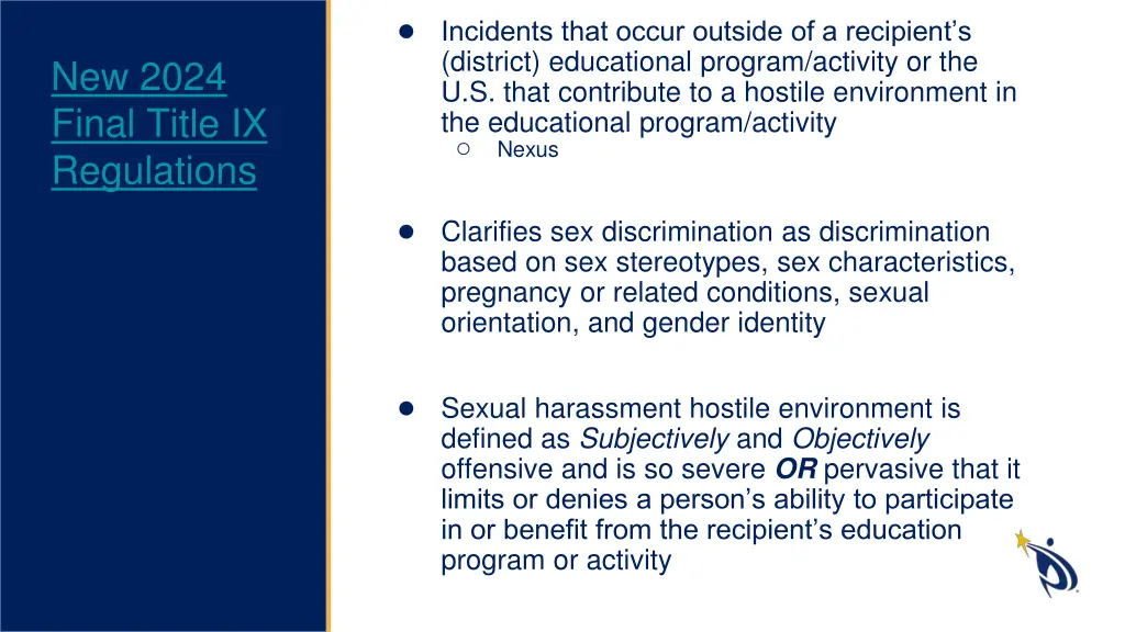 incidents that occur outside of a recipient