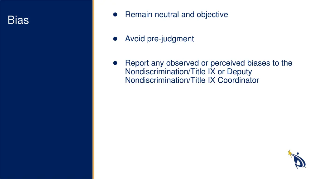 remain neutral and objective
