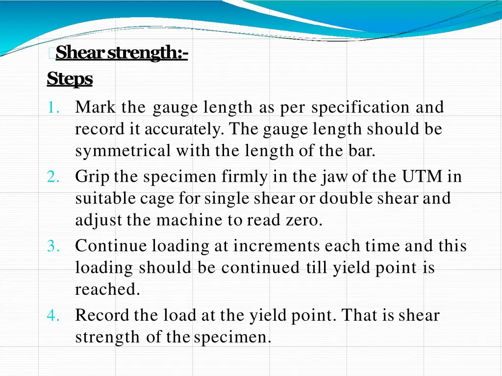 shear strength steps 1 mark the gauge length