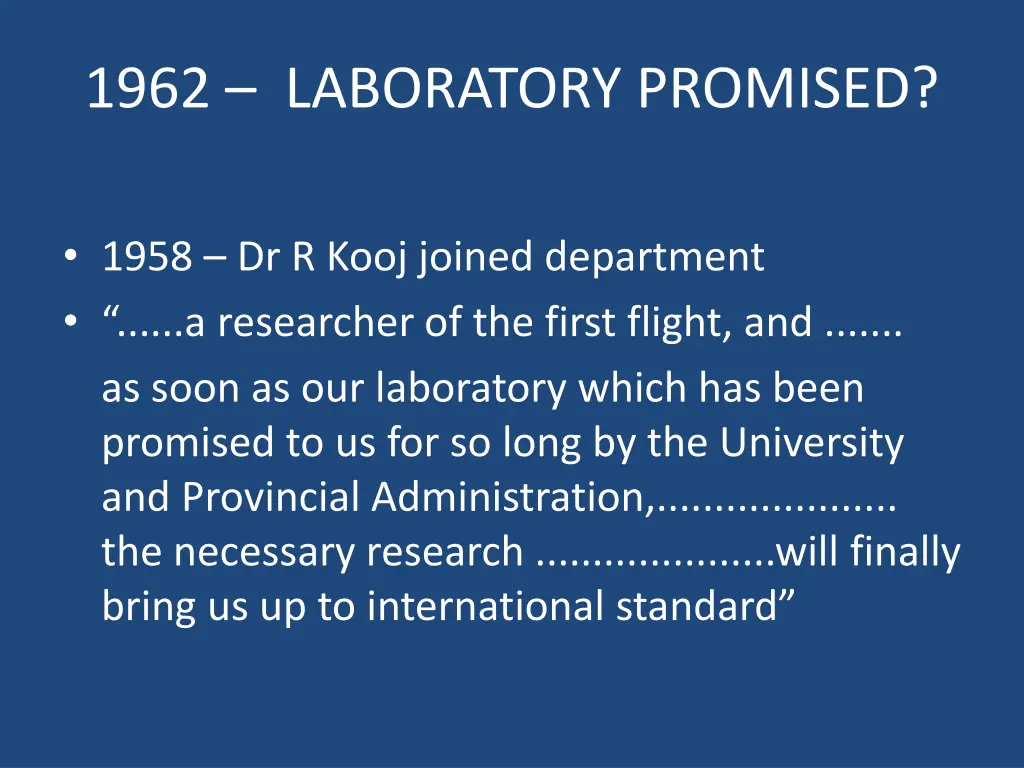 1962 laboratory promised