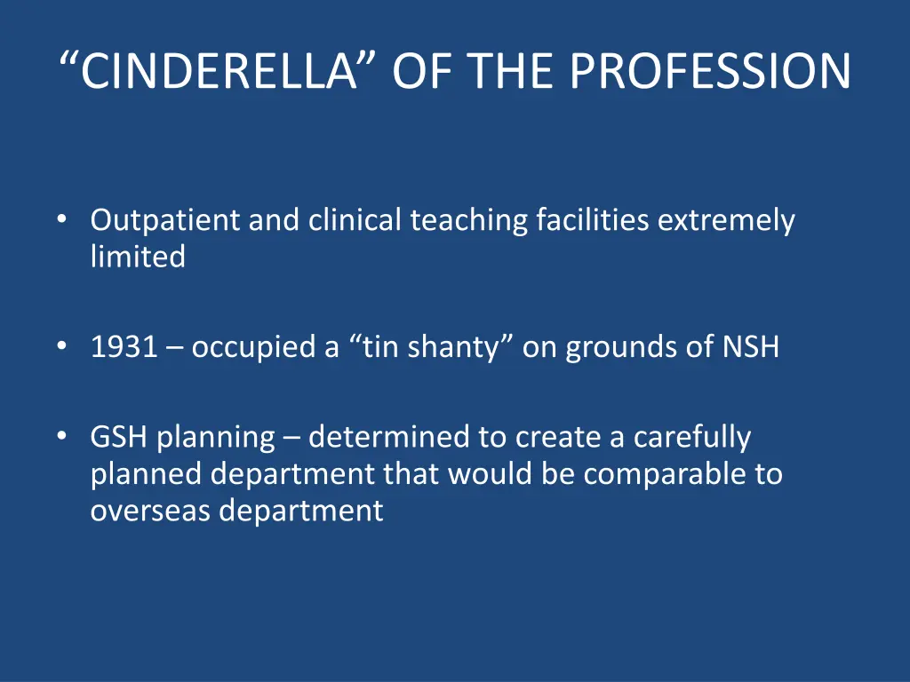 cinderella of the profession