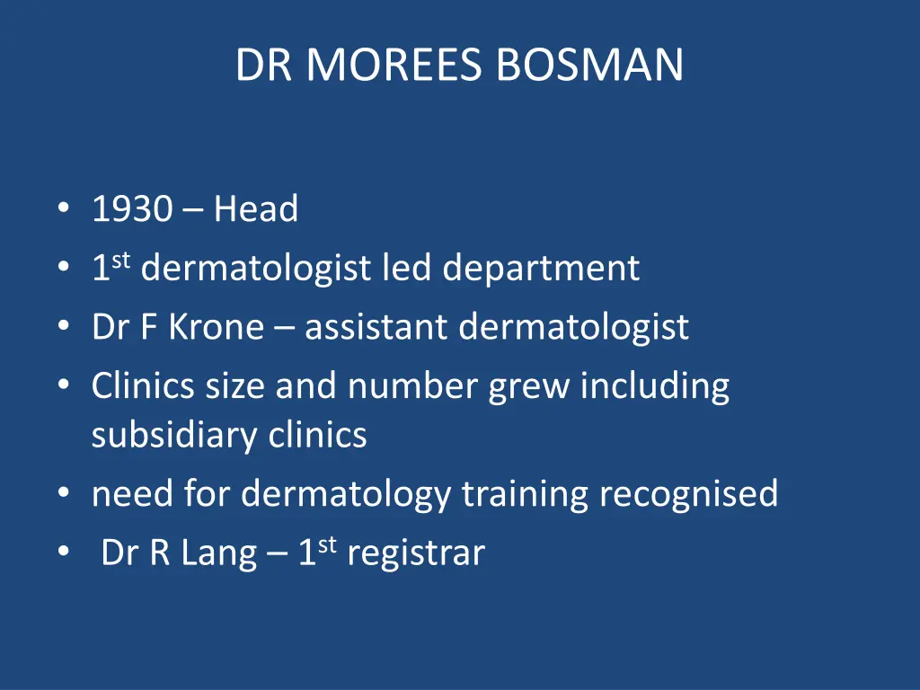 dr morees bosman