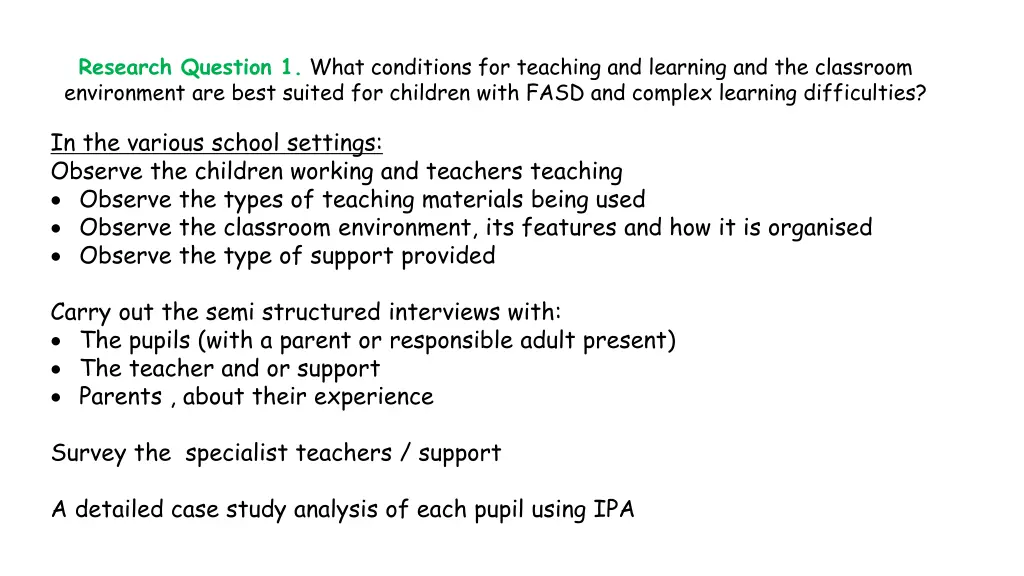 research question 1 what conditions for teaching