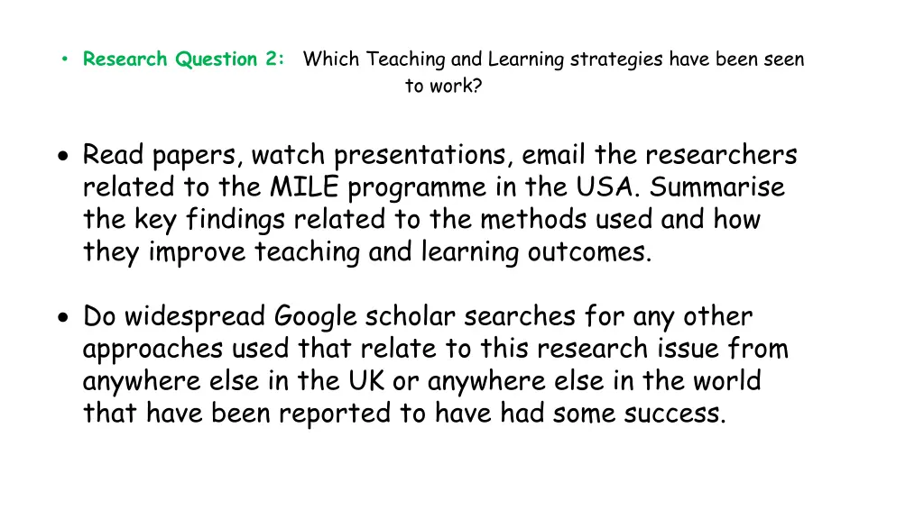 research question 2 which teaching and learning