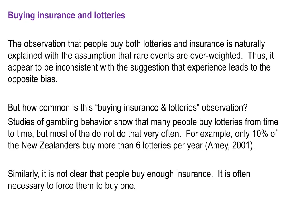 buying insurance and lotteries