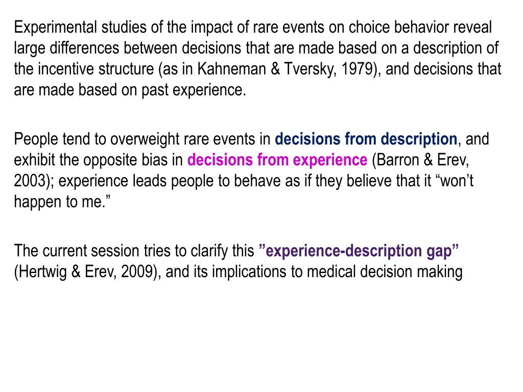 experimental studies of the impact of rare events