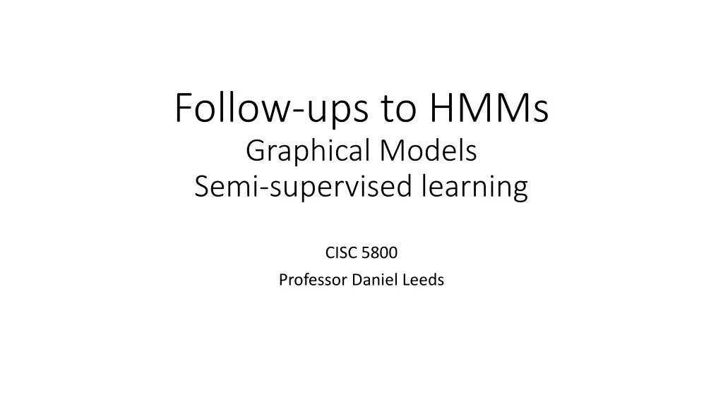 follow ups to hmms graphical models semi