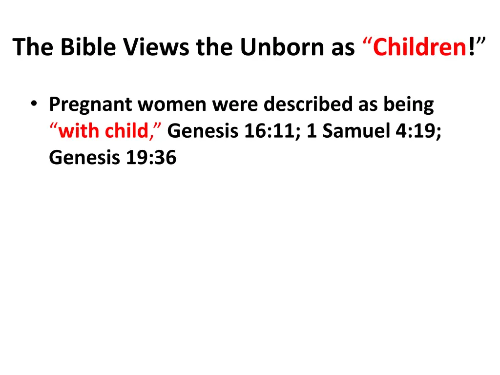the bible views the unborn as children 1