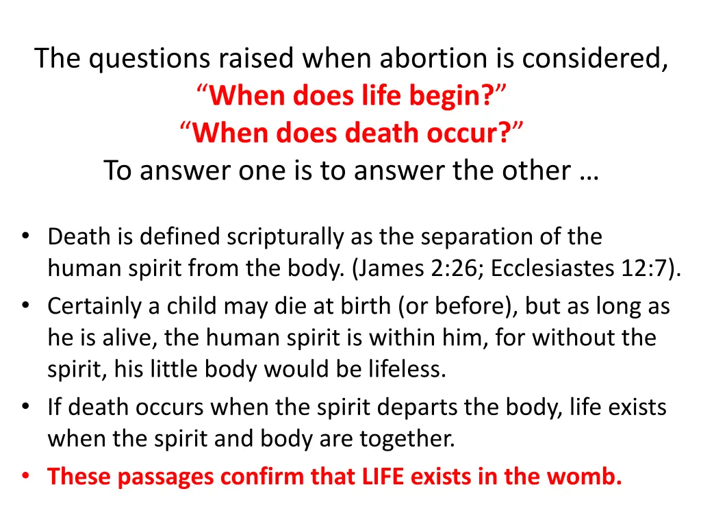 the questions raised when abortion is considered