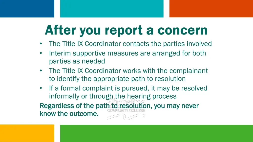 after you report a concern