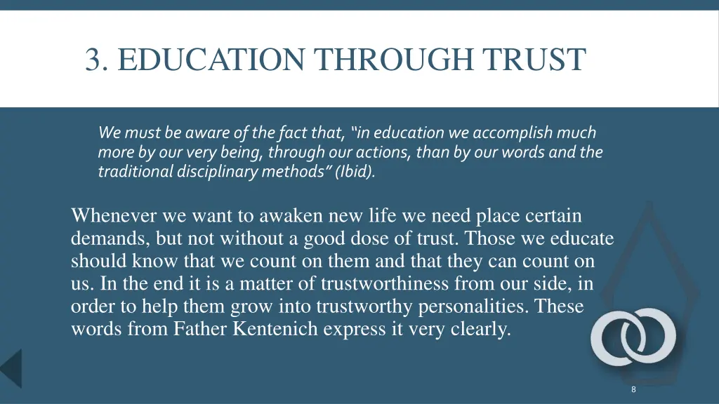3 education through trust