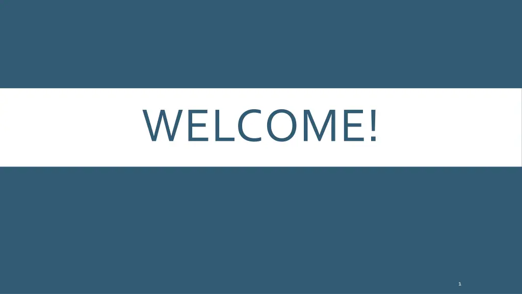 welcome