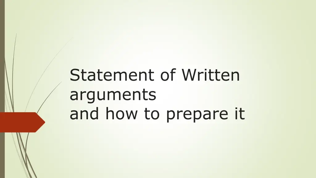 statement of written arguments and how to prepare