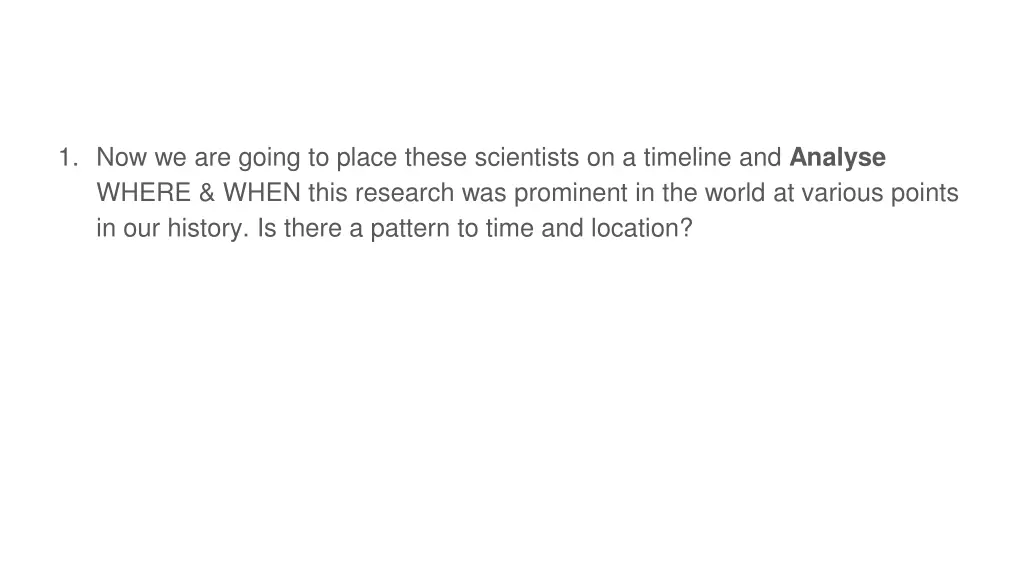 1 now we are going to place these scientists
