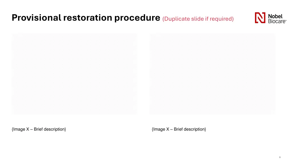 provisional restoration procedure duplicate slide